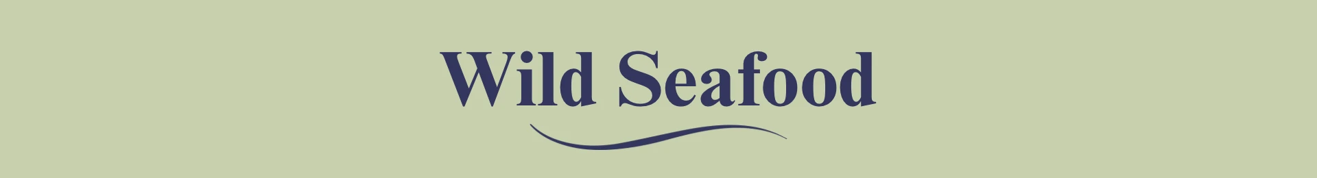 Wild Seafood